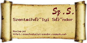 Szentmihályi Sándor névjegykártya